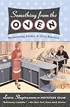 Something from the Oven: Reinventing Dinner in 1950s America