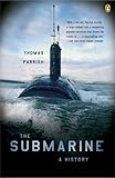 The Submarine A History