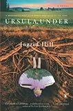 Ursula, Under