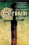 The Fourth Crusade and the Sack of Constantinople