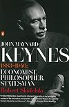 John Maynard Keynes, 1883-1946: Economist, Philosopher, Statesman