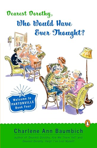 Dearest Dorothy, Who Would Have Ever Thought? book cover
