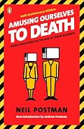 Cover of Amusing Ourselves to Death