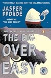 The Big Over Easy