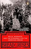 Bread and Roses: Mills, Migrants, and the Struggle for the American Dream