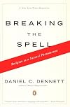 Breaking the Spell: Religion as a Natural Phenomenon