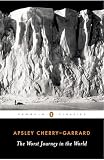 The Worst Journey In The World Penguin Classics