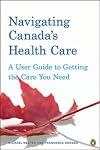 Navigating Canadas Health Care