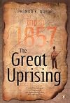 The Great Uprising India 1857