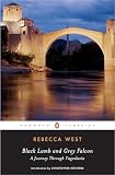 Black Lamb And Grey Falcon Penguin Classics