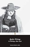 Quaker Writings: An Anthology, 1650-1920 (Penguin Classics)