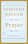 Prayer: Experiencing Awe and Intimacy with God