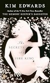 The Secrets of a Fire King: Stories