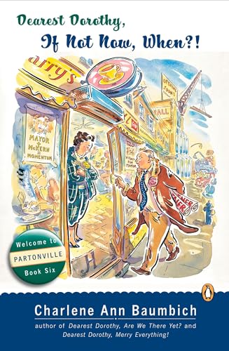Dearest Dorothy, If Not Now, When? cover
