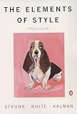 The Elements Of Style Illustrated