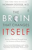 The Brain That Changes Itself Stories Of Personal Triumph From The Frontiers Of Brain Science