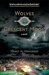 Wolves of the Crescent Moon
