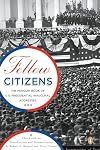 Fellow Citizens: The Penguin Book of U.S. Presidential Inaugural Addresses (Penguin Classics)