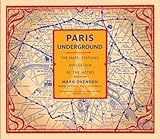 Paris Underground The Maps Stations And Design Of The Metro