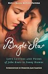 So Bright and Delicate: Love Letters and Poems of John Keats to Fanny Brawne