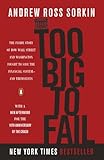 Too Big To Fail The Inside Story Of How Wall Street And Washington Fought To Save The Financial Systemand Themselves