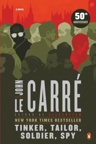 Tinker Tailor Soldier Spy -- John le Carre book cover