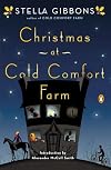 Christmas at Cold Comfort Farm and Other Stories