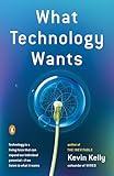 What Technology Wants