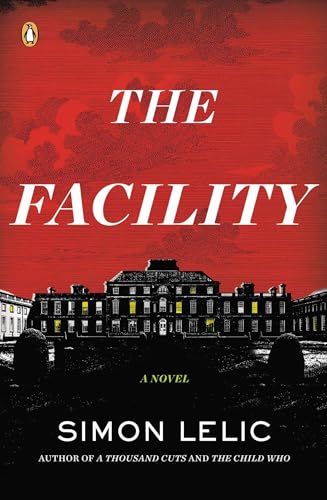The Facility book cover