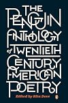 The Penguin Anthology of Twentieth-Century American Poetry