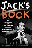 Jacks Book An Oral Biography Of Jack Kerouac