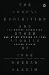 The Corpse Exhibition: And Other Stories of Iraq