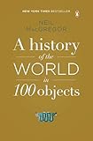 A History Of The World In 100 Objects