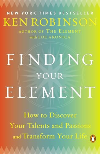 Finding Your Element by Ken Robinson