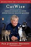 Catwise Americas Favorite Cat Expert Answers Your Cat Behavior Questions