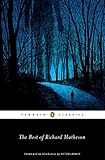 The Best Of Richard Matheson Penguin Classics