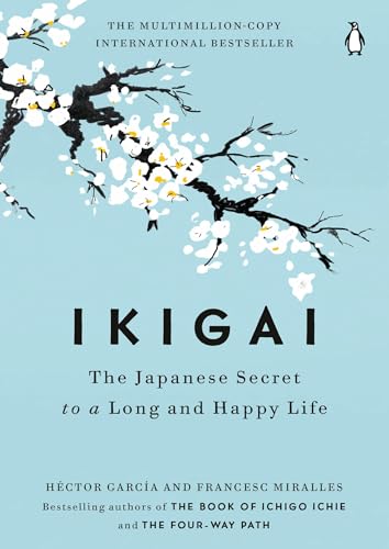 Ikigai: The Japanese Secret to a Long and Happy Life by Héctor García & Francesc Miralles audiobook cover