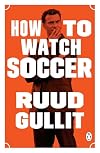 How to Watch Soccer