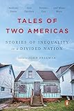 Tales Of Two Americas Stories Of Inequality In A Divided Nation