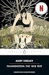 Frankenstein or The Modern Prometheus: The 1818 Text