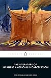 The Literature of Japanese American Incarceration
