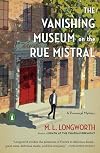The Vanishing Museum on the Rue Mistral