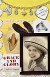 Grace and Glory