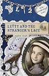 Our Australian Girl: Letty And The Stranger's Lace (Book 2)