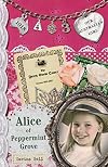 Alice of Peppermint Grove (Our Australian Girl)