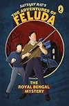The Royal Bengal Mystery: The Adventure of Feluda