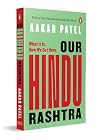 Our Hindu Rashtra: What It Is. How We Got Here