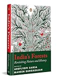 India’s Forests : Revisiting nature and history