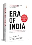 Era Of India :  From Impoverished Colony To World's Third Largest Economy
