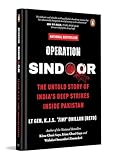 Operation Sindoor: the untold story of India's deep strikes inside Pakistan